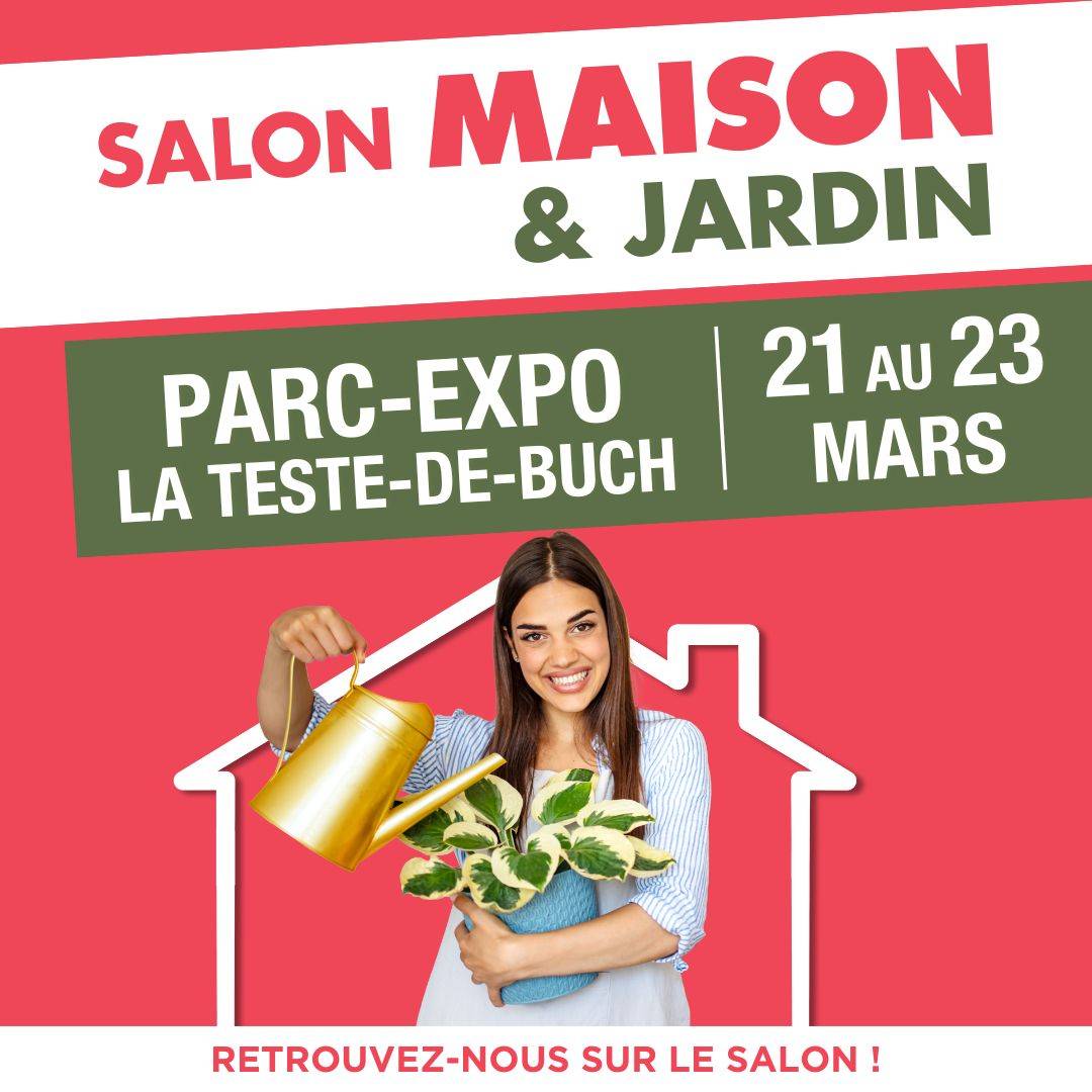 Salon Maison et jardin La Teste de Buch 2025