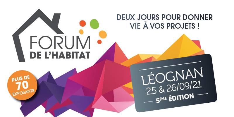Forum de l'habitat à léognan